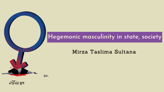 Hegemonic masculinity in state, society